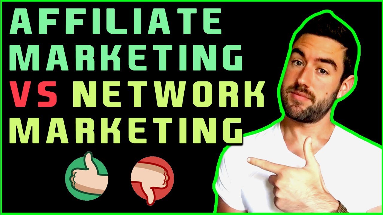 Affiliate Marketing Vs  Network Marketing (See Which Is BEST For You)