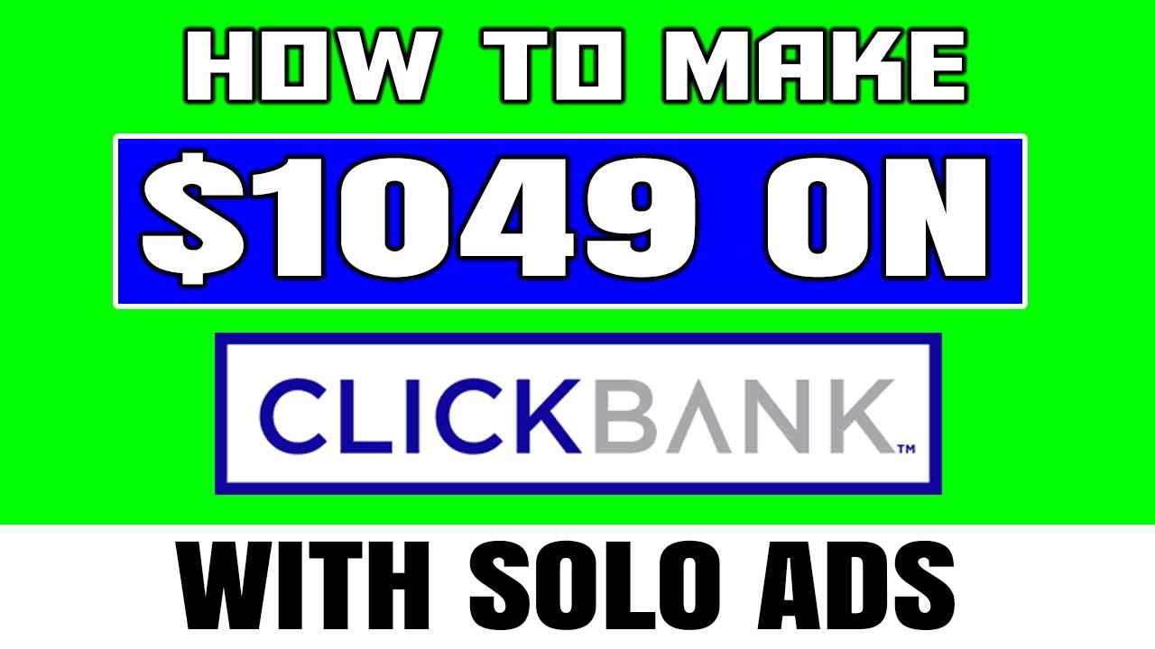 How To Make Money With Clickbank and Solo Ads 2023 (Affiliate Marketing & Udimi Traffic Training)