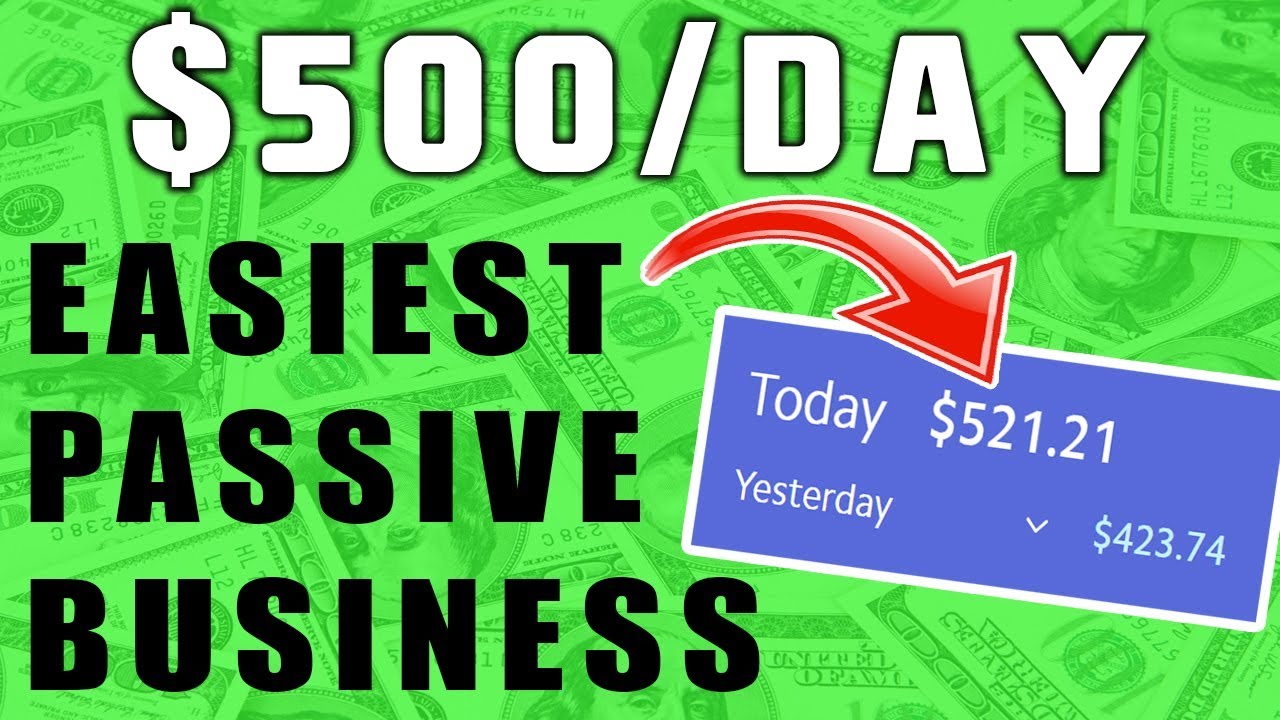 Make $500+ PER Day On AUTOPILOT! (Best Passive Business Ideas 2019)