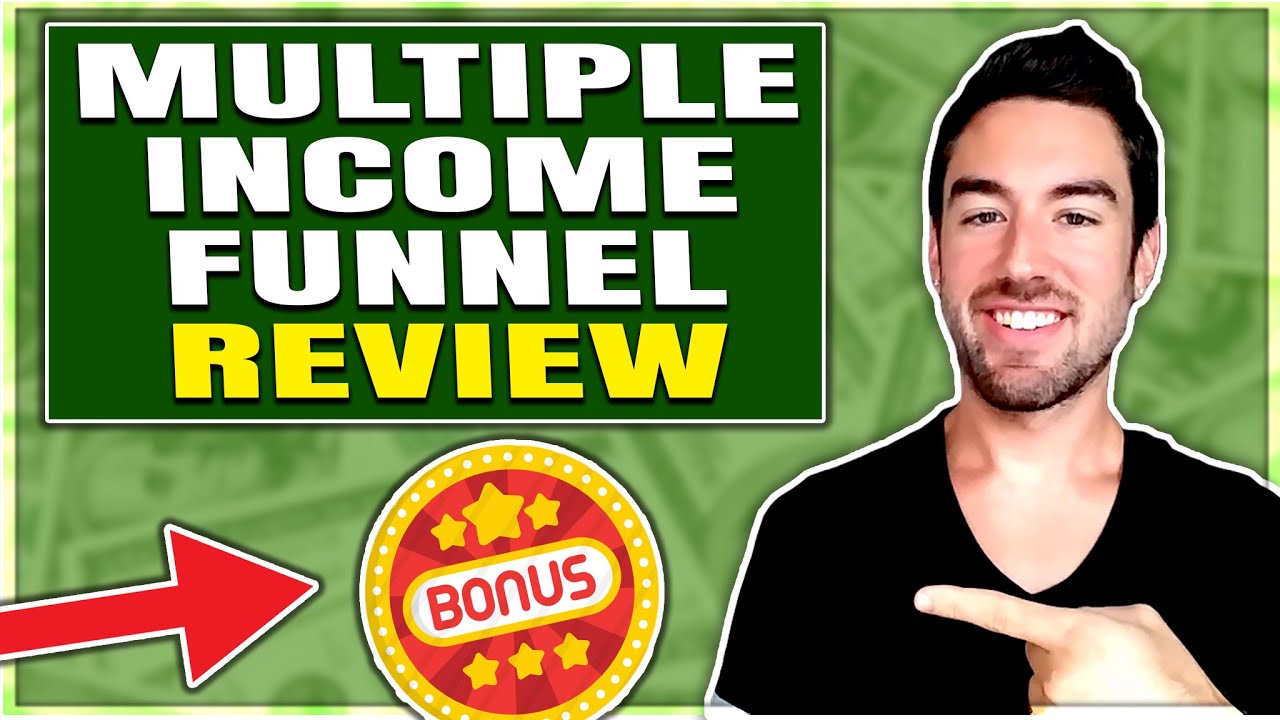 Multiple Income Funnel Review And Bonuses You MUST SEE!