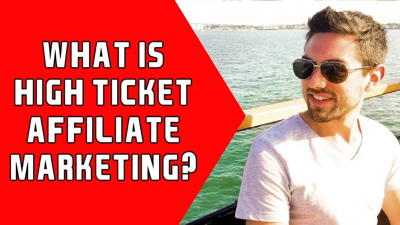 What Is High Ticket Affiliate Marketing? (And How It REALLY Works)